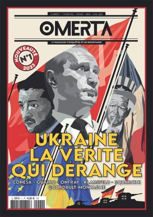 Magazine Omerta n°1 Ukraine la vérité qui dérange