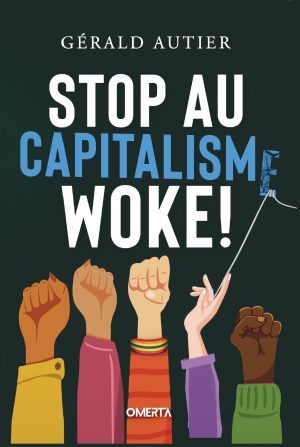 LIVRE - STOP AU CAPITALISME WOKE