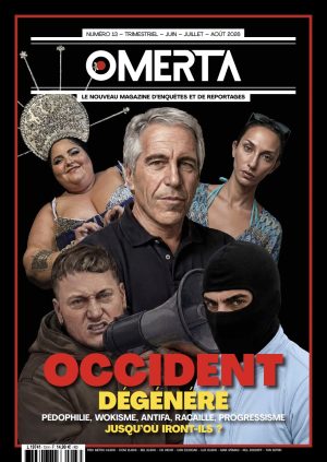 OMERTA N°13 : OCCIDENT DÉGÉNÉRÉ - JUSQU'OÙ IRONT-ILS ?
